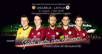 Atbalsti Latvijas nacionālo futbola izlasi 31. augustā Budapeštā!