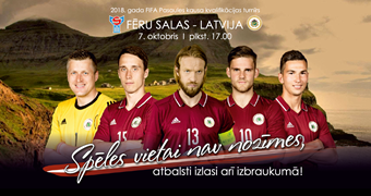 Atbalsti Latvijas nacionālo futbola izlasi 7. oktobrī Touršhavnā!